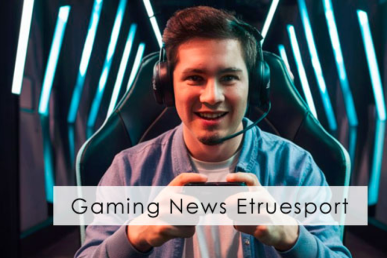 gaming news etruesport